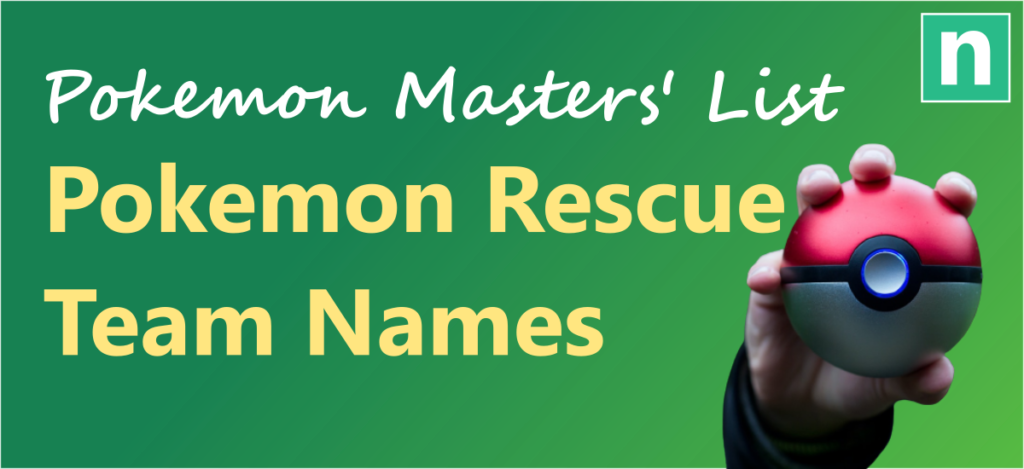 Pokemon Rescue Team Names